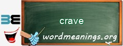 WordMeaning blackboard for crave